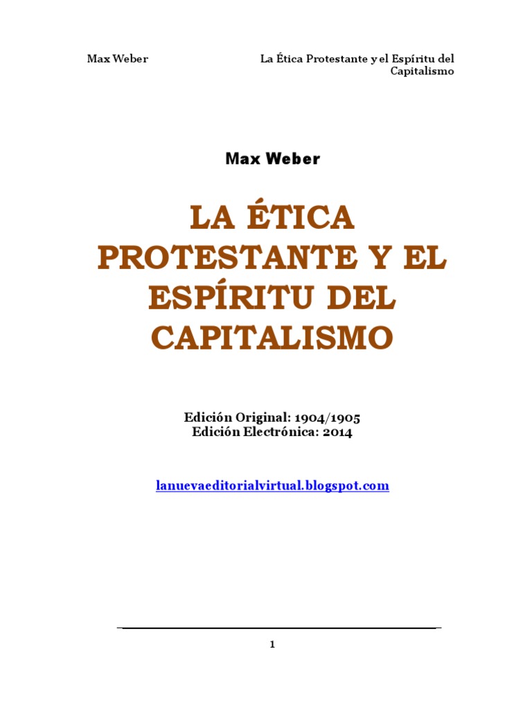 La Etica Protestante y El Espiritu Del Capitalismo Max Weber PDF Iglesia morava Max Weber