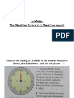 La Météo The Weather Forecast or Weather Report