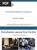 By Ben Carlson: The Only Rational Deployment of Our Ignorance