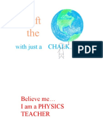 I Can Lift The: With Just A CHALK