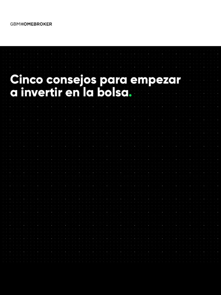 Cinco Consejos para Empezar A Invertir en La Bolsa | PDF | Compartir ...