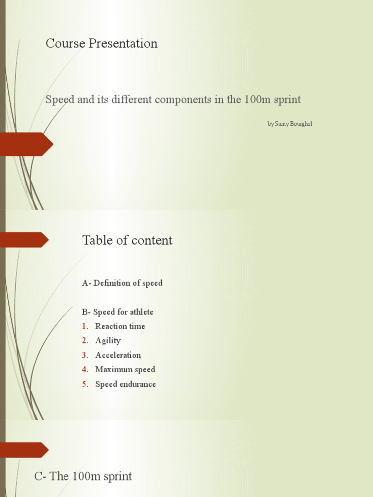 Course Presentation: Speed and Its Different Components in The 100m ...