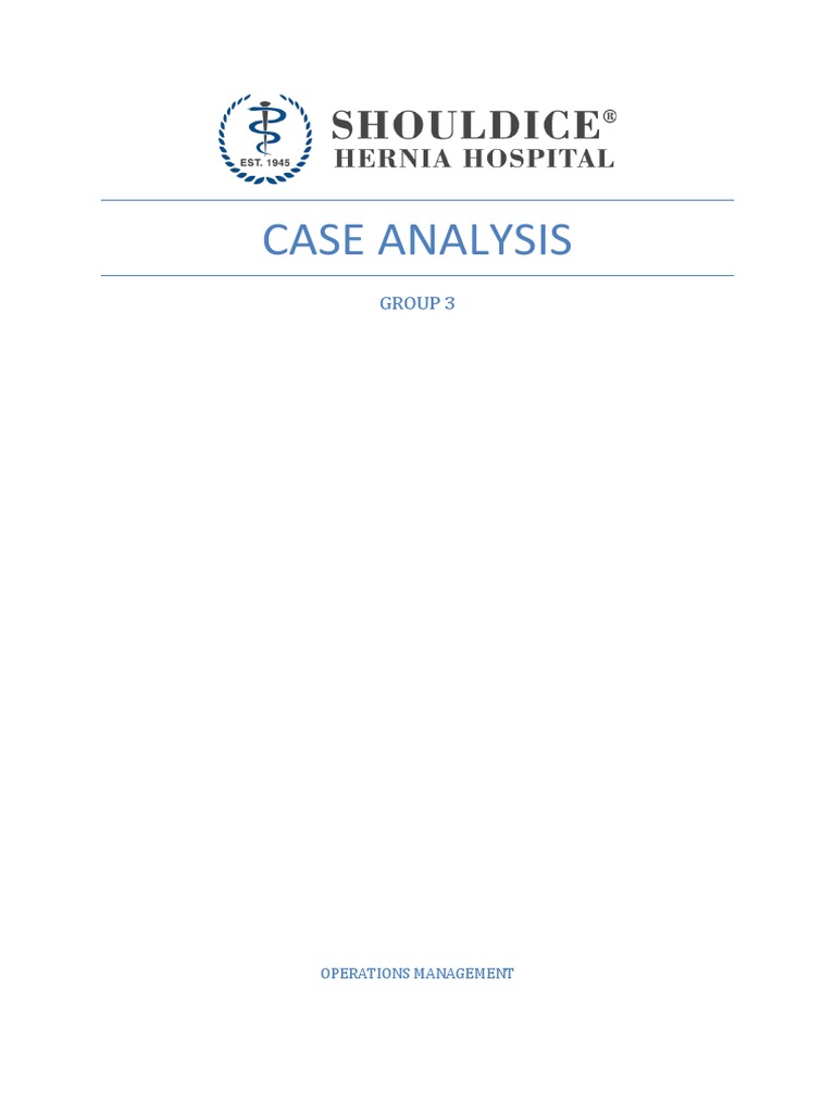 Case Analysis: Group 3 | PDF | Surgery | Hospital