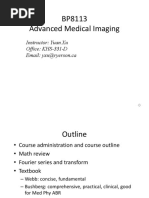 BP8113 Advanced Medical Imaging: Instructor: Yuan Xu Office: KHS-331-D Email: Yxu@ryerson - Ca