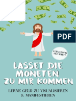Lasset Die Moneten Zu Mir Kommen - Lerne Geld Zu Visualisieren Und Manifestieren (German Edition) - Nodrm