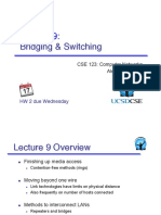 Bridging & Switching": HW 2 Due Wednesday