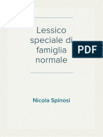 Nicola Spinosi: Lessico Speciale Di Famiglia Normale