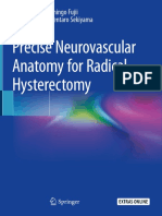 Precise Neurovascular Anatomy For Radical Hysterectomy: Shingo Fujii Kentaro Sekiyama
