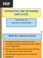 Separating and Retaining Employees: Lecture No. 10 Instructor: Sameia Farhat