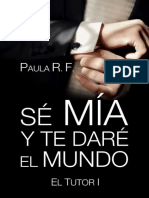 Se Mia y Te Dare El Mundo - Paula Rossello Frau PDF