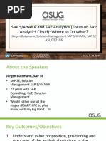 ASUG82186 - SAP S4HANA and SAP Analytics (Focus On SAP Analytics Cloud) Where To Do What