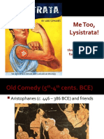 Me Too Lysistrata! A Romp Through Aristophanes' Comedies
