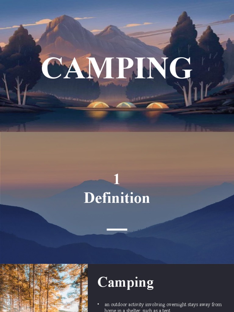 The Basics of Camping A Guide to the Definition, History, Types