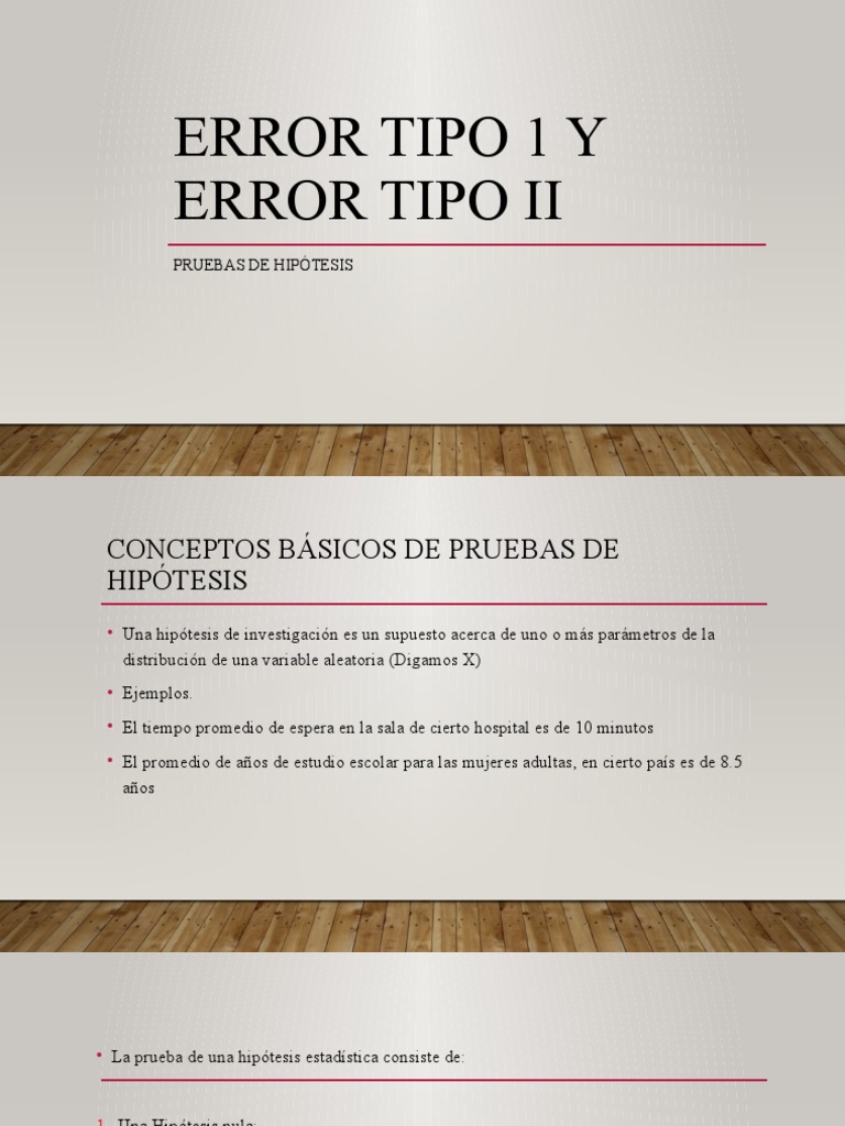 Diapositiva Error Tipo 1 y Tipo 2 PDF Errores tipo I y tipo Ii Prueba de hipótesis