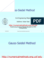 Gauss-Siedel Method: Civil Engineering Majors Authors: Autar Kaw