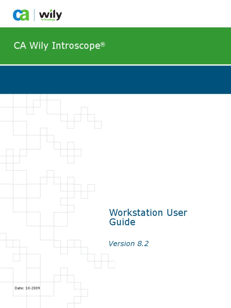 CA Wily Introscope. Workstation User Guide. Version 8.2 | PDF | Command ...