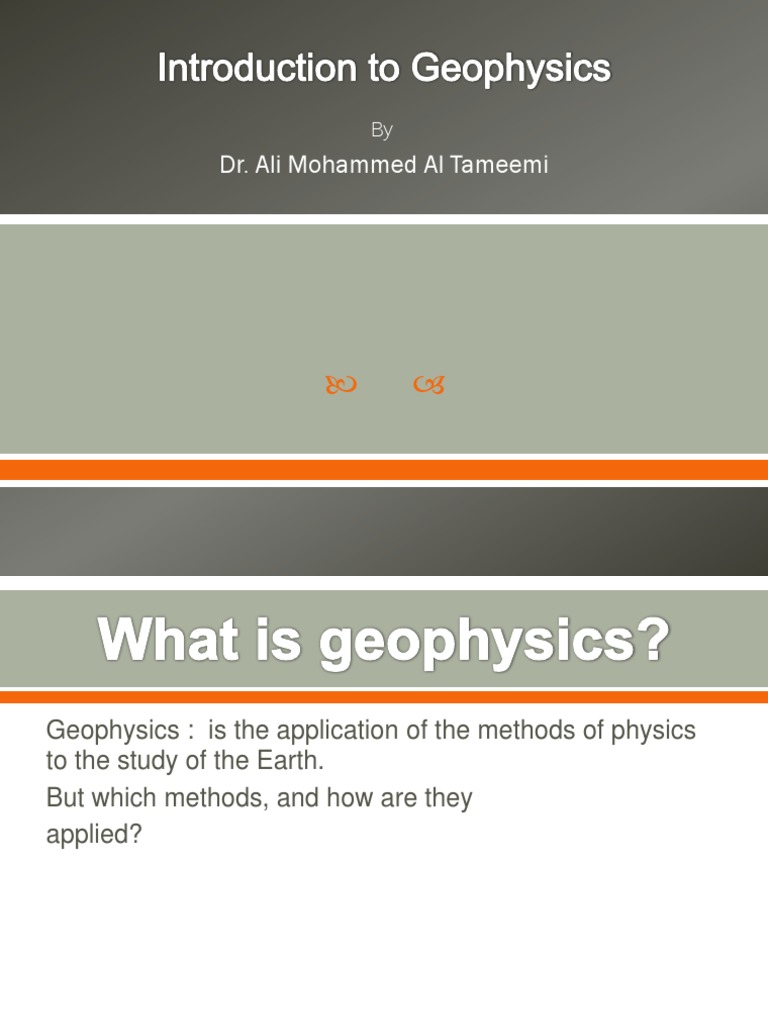 Introducing To The Geophysics PPTX First Lecture PDF Geology