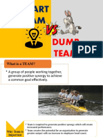 Smart & Dumb Teams
