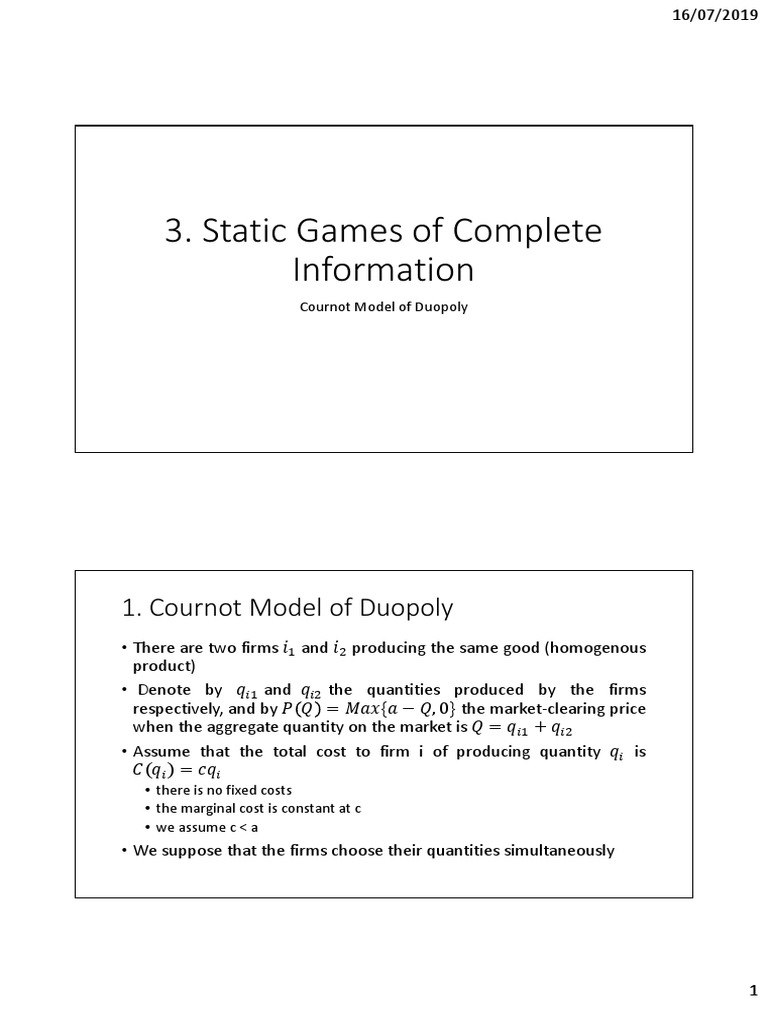 Static Games of Complete Information 1. Cournot Model of Duopoly PDF