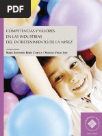 Competencias y Valores en Las Industrias Del Entretenimiento de La Niñez