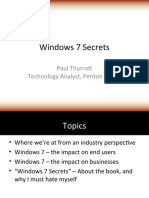 Windows 7 Secrets: Paul Thurrott Technology Analyst, Penton Media