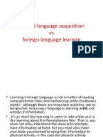Second Language Acquisition Vs Foreign Language Learnirg