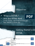 Objectives: - What Is HTML?: - How Does HTML Work