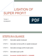 Capitalisation of Super Profit: Team 1