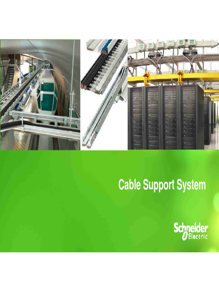 A Comprehensive Overview of Cable Support Systems for Various Applications and Environments