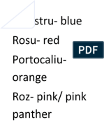 Albastru-Blue Rosu - Red Portocaliu - Orange Roz - Pink/ Pink Panther