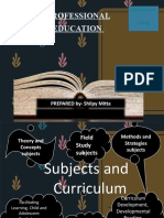 Professional Education: PREPARED By-Shilpy Mitta