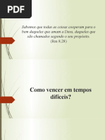Como vencer em tempos difíceis