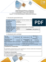 Guía de actividades y rúbrica de evaluación - Tarea 2 - El rol del psicólogo en diferentes contextos.pdf