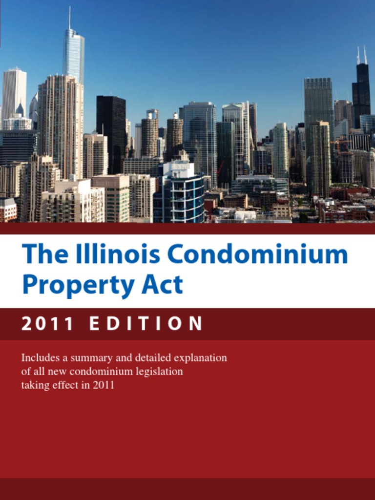 Arnstein & Lehr's 2011 Illinois Condominium Property Act Handbook