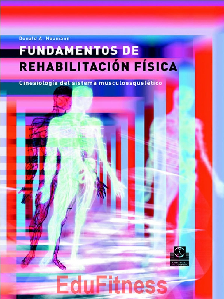 Fundamentos de Rehabilitacion Fisica - Donald Neumann - EduFitness PDF ...