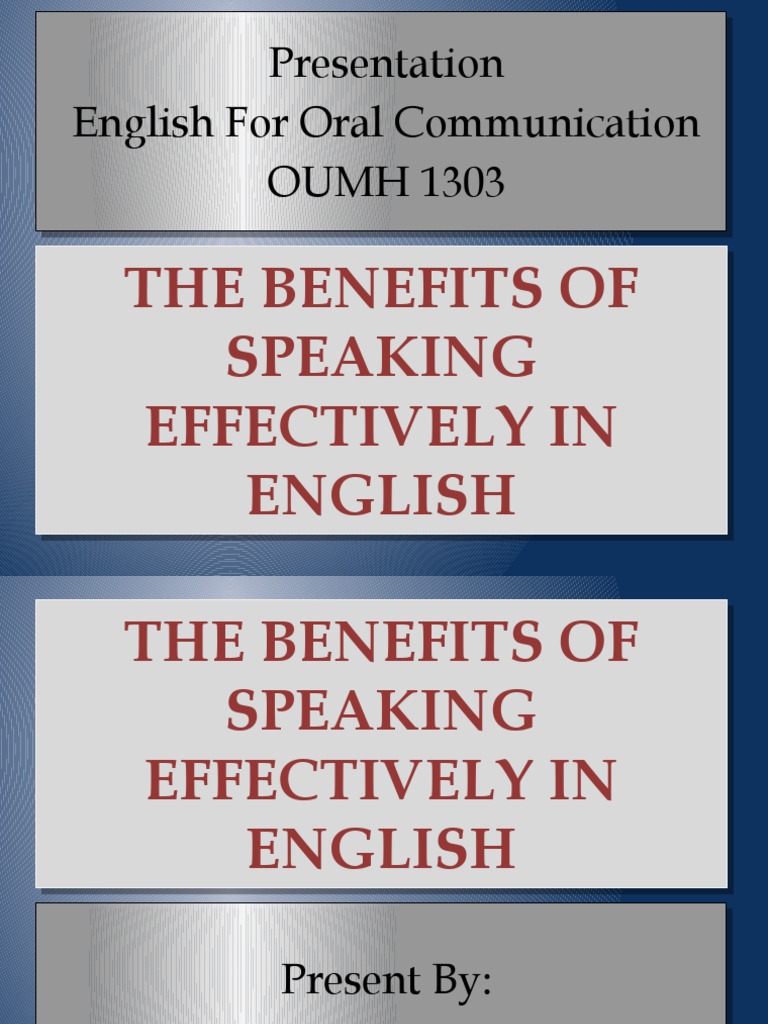 Presentation English For Oral Communication OUMH 1303 Presentation ...