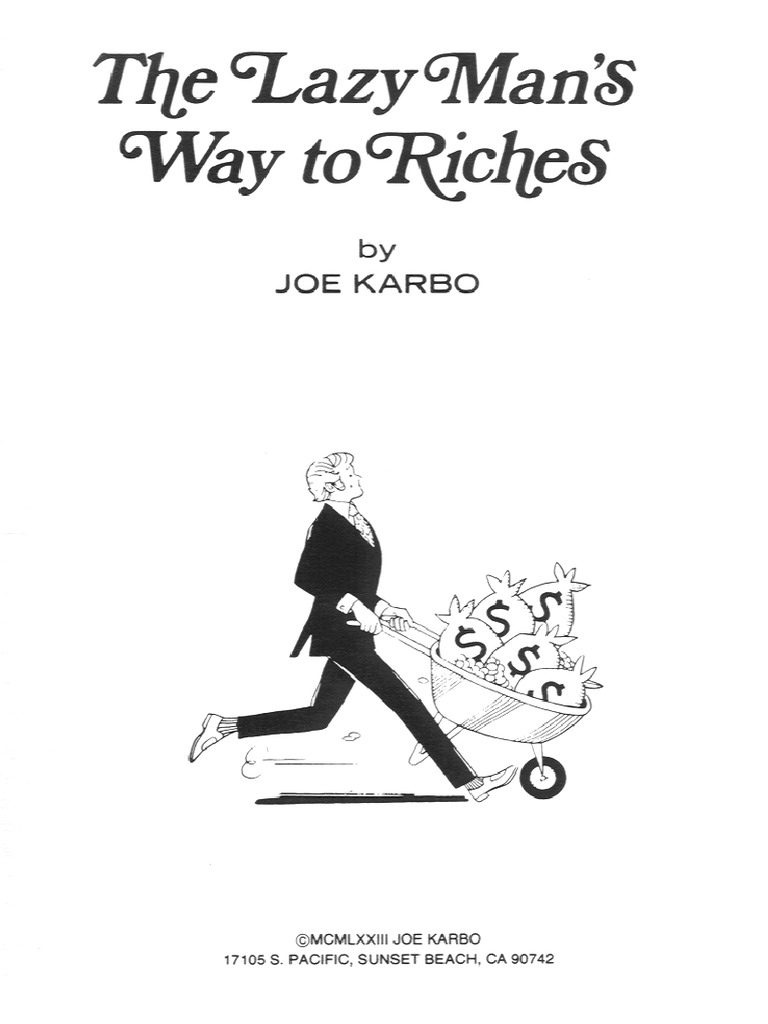 その他 The Lazy Man's Way to Riches The Lazy Man's Way to Riches: How to Have Everything in the World