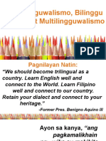 Monolingguwalismo, Bilinggu Walismo at Multilingguwalismo