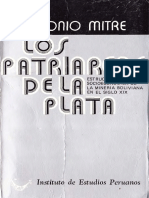 1981 Mitre, Antonio-Patriarcas de La Plata Estructura Socioeconómica Minería Bolivia XIX1