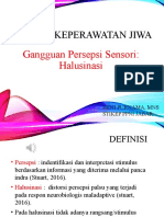 Asuhan Keperawatan Jiwa Gangguan Persepsi Sensori Halusinasi