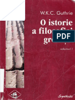 W. K. C. Guthrie - O Istorie A Filosofiei Grecesti, Vol. 1 (1999, Teora) PDF