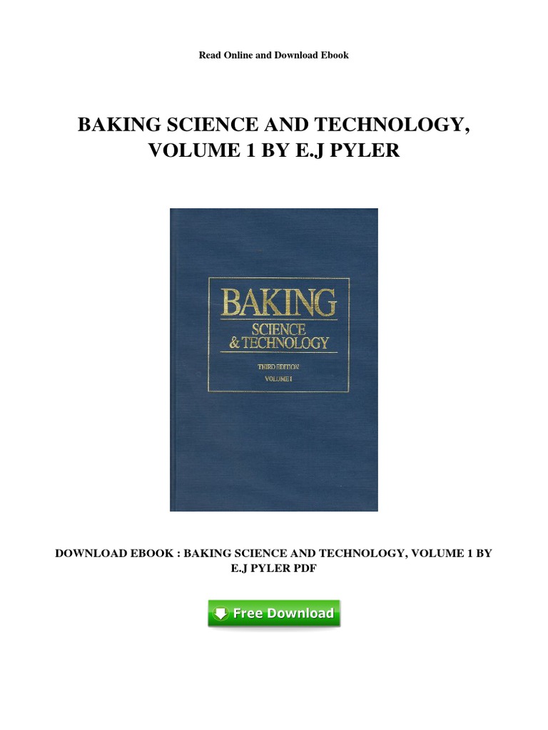 Baking Science and Technology Volume 1 by Ej Pyler PDF Books E Books