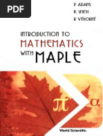 Adams, Smith, Vyborny. Introduction To Mathematics With Maple (WS, 2004) (544s) PDF