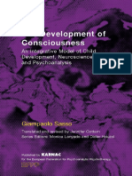 The Development of Consciousness - An Integrative Model of Child Development, Neuroscience and Psychoanalysis (2007)