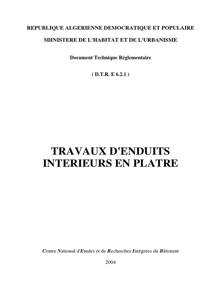 D T R E 6 2 1 Travaux D Enduits Interieurs En Platre Mortier Materiau Platre