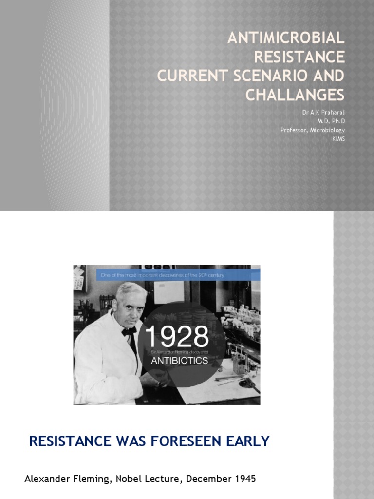 AMR - Current Scenario and Challanges | PDF | Antimicrobial Resistance ...