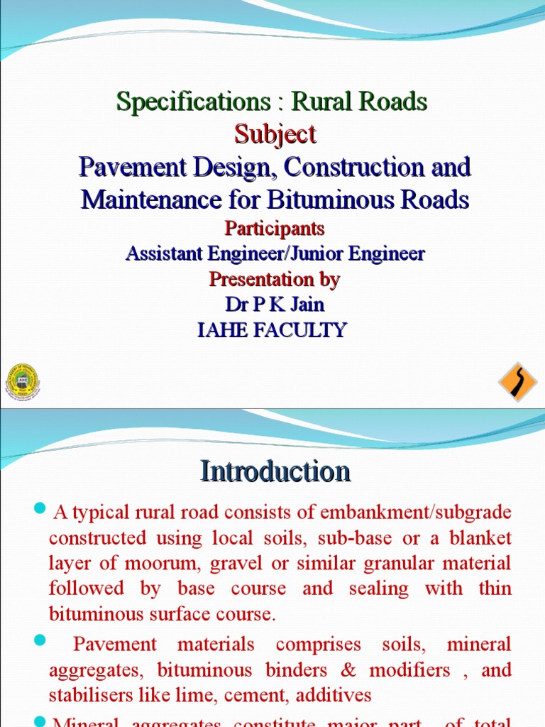 Pavement Design, Construction and Maintenance for Bituminous Roads A