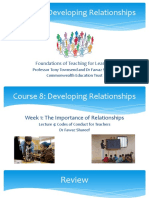 Course 8: Developing Relationships: Foundations of Teaching For Learning