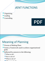 Management Functions: Planning Organizing Leading Controlling