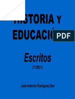 Historia y Educacion - Escritos. - Rodriguez Ben, Jose Antonio